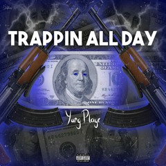 TRAPPIN ALL DAY (BeatsbyHT)