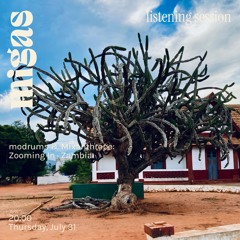 modrums & Mixanthrope: Zooming In · Zambia listening session at migas 31.07.25