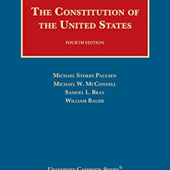 FREE EPUB 📖 The Constitution of the United States (University Casebook Series) by  M