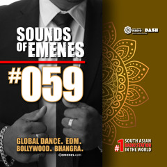 SOE-059 | Global Dance & EDM | World's #1 South Asian Radio | Sounds of Emenes
