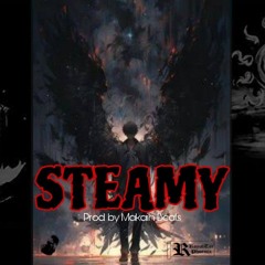 Steamy_Prod._by_Makaih Beats