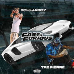 Soulja Boy Ft. Tre Pierre - Fast And Furious (Prod. By Elijah Made It X HurtBoyAG)