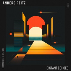 Anders Reitz - Distant Echoes (Original Mix)