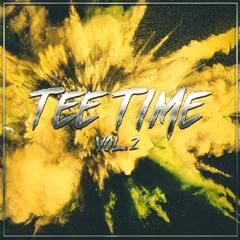 JUST TEEZ TIME VOL. 2