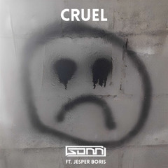 Tobu - Cruel (Sonni Remix) (ft. Jesper Boris)