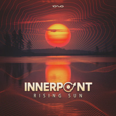 Innerpoint - Rising Sun | OUT SOON 🐝🎶