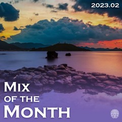 Mix Of The Month | February_2023