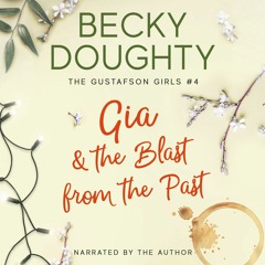Gia & the Blast from the Past Audiobook Sample