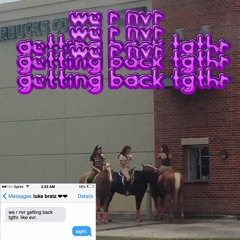 we r nvr getting back tgthr (banger mix)