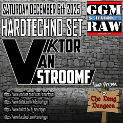 [2025-12-06] Viktor Van Stroomf @  GGM Raw Radio [Hardtechno]