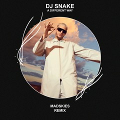 DJ Snake - A Different Way (Madskies Remix) [FREE DOWNLOAD] Supported by MOKSI!