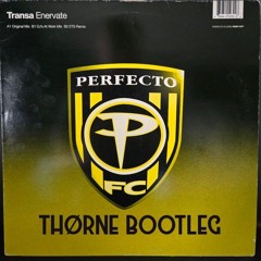 Transa - Enervate (THØRNE Bootleg)