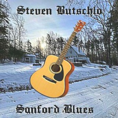 Steven Butschlo - Moxie Sippin' Blues