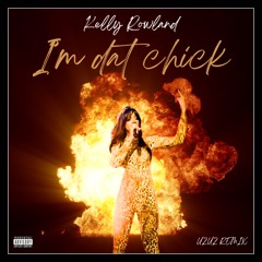 Kelly Rowland - I'm Dat Chick (uzuz remix)