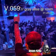 IR Vol. 59 Gray Area @ Room Live Set (January 2023) - warm up set for YokoO