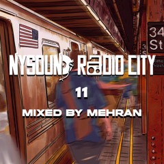 NY Sound Radio City 11 mixed by Mehran
