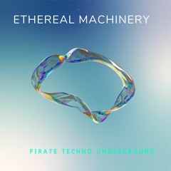 Ethereal Machinery