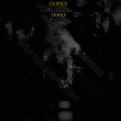 Não Vai Aguentar(C/ AdnFresh X Lit X KillerFresh X PauloGabbana)