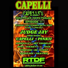 CAPELLI - Capelli's Outta Freak'in Control Podcast 11...Detroit vs. Chicago Sept.2025
