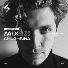Chuzhbina — SHTEKER: HOMEWORK MIX 053