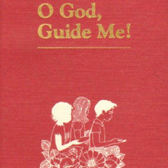 [Get] KINDLE 💜 O God, Guide Me: A Selection of Prayers Revealed by Baha'U'Llah, the