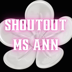 Shoutout Ms Ann (prod. Will.O.P)