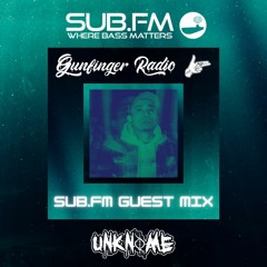 SubFM Gunfinger Radio Guest Mix