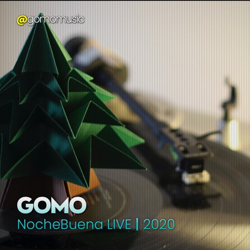 NocheBuena LIVE 2020 | GOMO @gomomusic