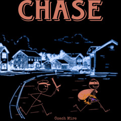 Chase !