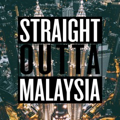 STRAIGHT OUTTA MALAYSIA - Malaysian Hip Hop Mix