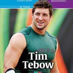 [READ] EBOOK 💘 Tim Tebow: Quarterback with Conviction (USA TODAY Lifeline Biographie
