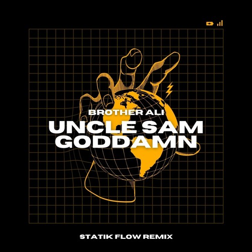 Brother Ali - Uncle Sam Goddamn (Statik Flow Remix)