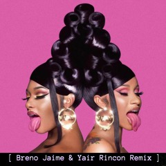 Cardi B - WAP - [ Breno Jaime & Yair Rincon Remix ]
