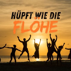 Hüpft Wie Die Flöhe (Official)