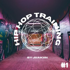 HIP HOP TRAINING 1 (BY JUAKIIN)