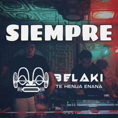 SIEMPRE [BELAKI RMX] 2023