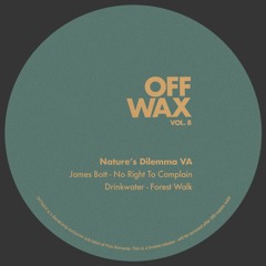 Drinkwater - Forest Walk [OFFWAX008]