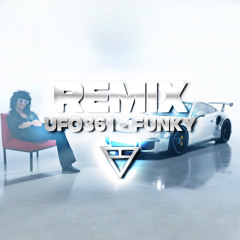 UFO361 - FUNKY (REMIX) Prod. Philemon