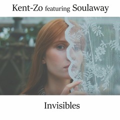 Invisibles - featuring Soulaway (Arman Prod)