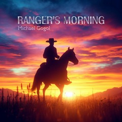 Ranger’s Morning