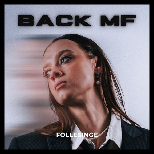 Follesinge - Back Mother Fucker [FREE DL]