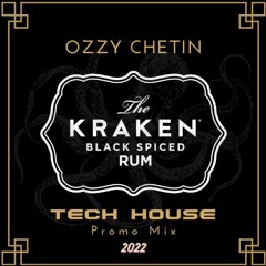 Ozzy Chetin - Kraken Promo Mix 2022 | Tech House