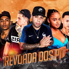 REVOADA DOS PIT (Nv 57, Marlon, Hellen, B7 e Caio) (Áudio Oficial) DJ 2P No Beat e Dudu Foxx