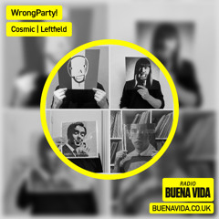 WrongParty! - Radio Buena Vida 16.07.25