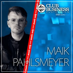+++ music only +++ 03/23 Maik Pahlsmeyer live @ Club Business Radio Show 20.01.2023 - House