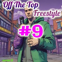 Off The Top - #9 (Prod. @prodbygellert)