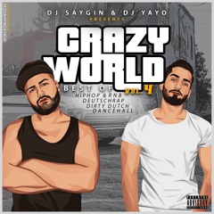 DJ SAYGIN CAGDAS & DJ YAYO - CRAZY WORLD VOL.04 (2021)
