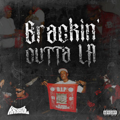 Brackin' Outta LA