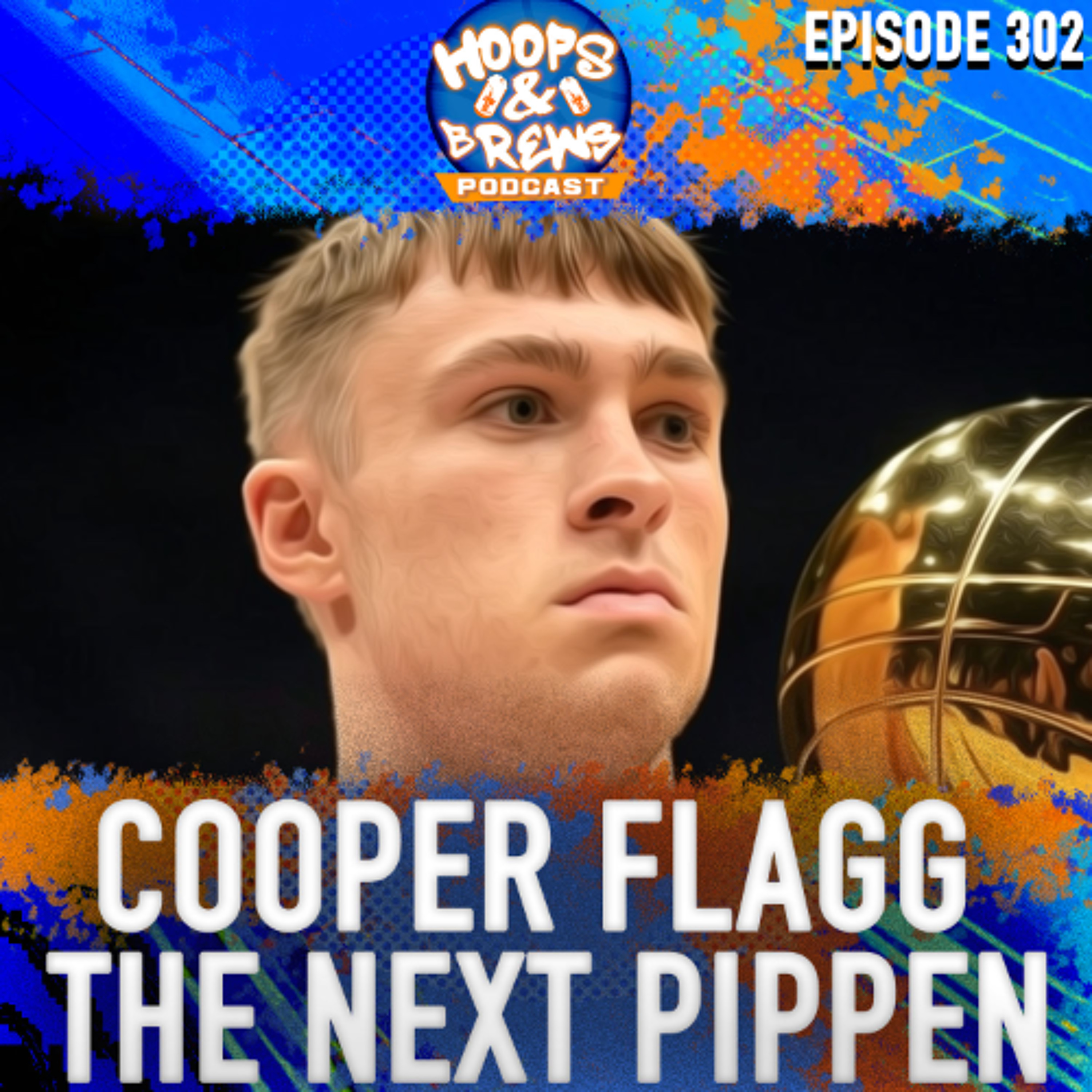 Hoops & Brews Ep: 302: "Cooper Flagg the Next Pippen" | NBA Playoff_Play-In Preview 2025 Season Recap episode artwork