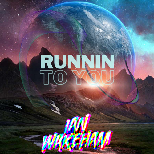 Ian Wakeham - RUNNIN Original Mix